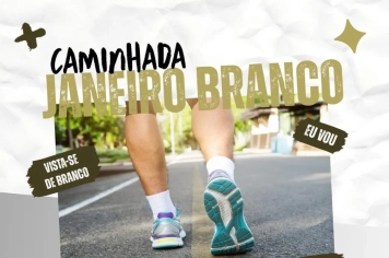 CAMINHADA JANEIRO BRANCO REFORÇA CONSCIENTIZAÇÃO SOBRE A SAÚDE MENTAL EM PIRATININGA