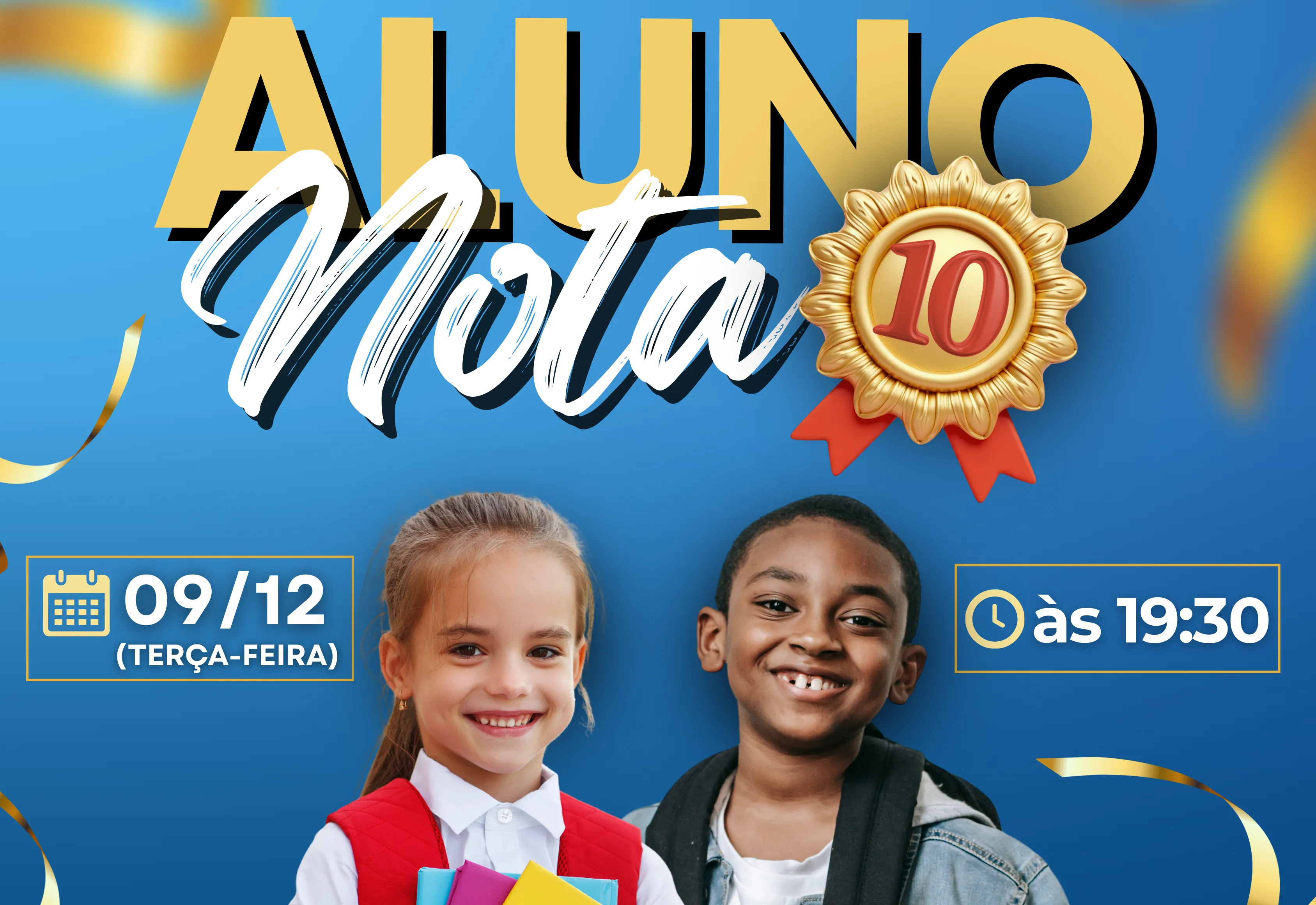 ALUNO NOTA 10: PREMIAÇÃO HOMENAGEIA ALUNOS QUE SE DESTACARAM NO ENSINO FUNDAMENTAL 