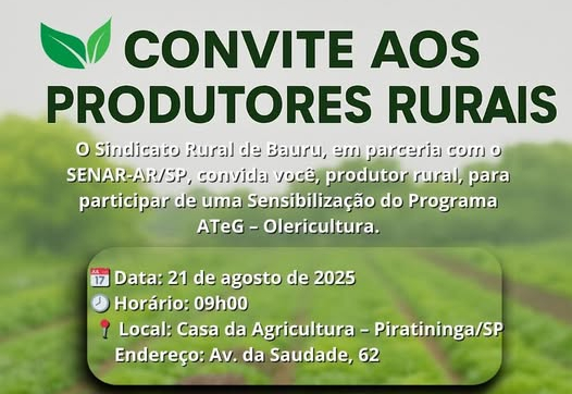 PRODUTORES RURAIS DE PIRATININGA SÃO CONVIDADOS PARA SENSIBILIZAÇÃO SOBRE HORTALIÇAS